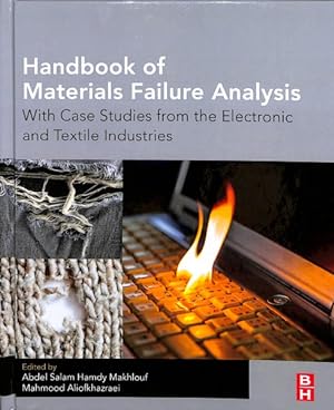 Seller image for Handbook of Materials Failure Analysis With Case Studies from the Electronic Industries : With Case Studies from the Electronic and Textile Industries for sale by GreatBookPrices