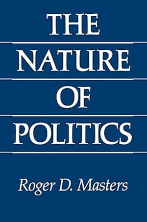 Imagen del vendedor de Nature of Politics a la venta por GreatBookPrices