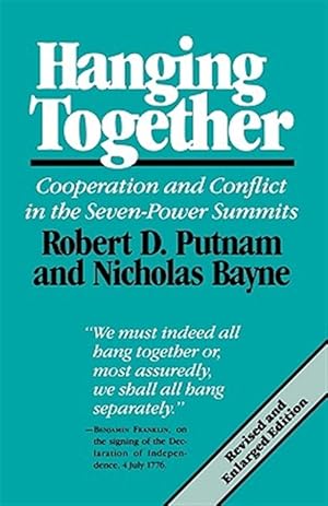 Imagen del vendedor de Hanging Together : Cooperation and Conflict in the Seven-Power Summits a la venta por GreatBookPricesUK