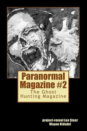 Seller image for Paranormal Magazine : The Ghost Hunting Magazine, Issue 2 for sale by GreatBookPrices