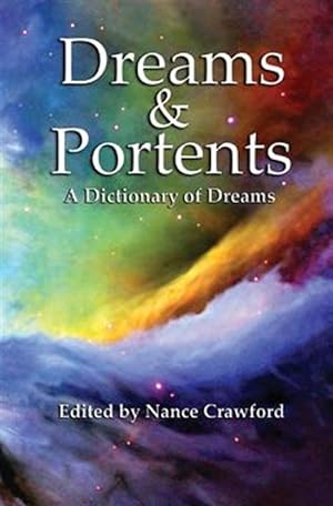Bild des Verkufers fr Dreams & Portents : A Dictionary of Dreams zum Verkauf von GreatBookPrices
