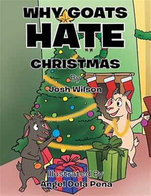 Seller image for Why Goats Hate Christmas for sale by GreatBookPrices