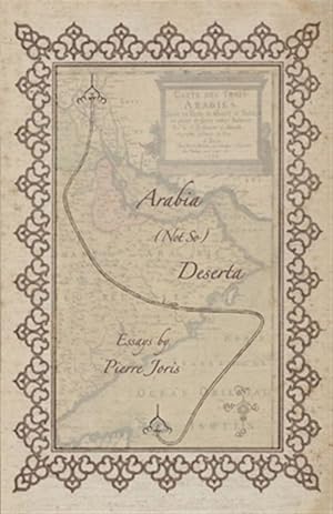 Immagine del venditore per Arabia (not so) Deserta: Essays on Maghrebi & Mashreqi Writing & Culture venduto da GreatBookPrices