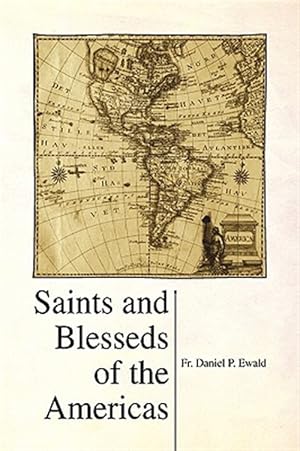 Imagen del vendedor de Saints and Blesseds of the Americas a la venta por GreatBookPrices