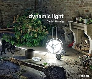 Imagen del vendedor de Daniel Hausig : Dynamic Light a la venta por GreatBookPrices