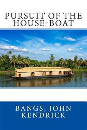 Seller image for Pursuit of the House-boat for sale by GreatBookPrices
