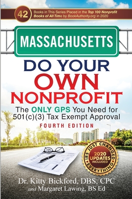 Seller image for Massachusetts Do Your Own Nonprofit: The Only GPS You Need for 501c3 Tax Exempt Approval for sale by GreatBookPrices