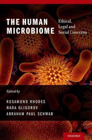 Immagine del venditore per Human Microbiome : Ethical, Legal and Social Concerns venduto da GreatBookPrices