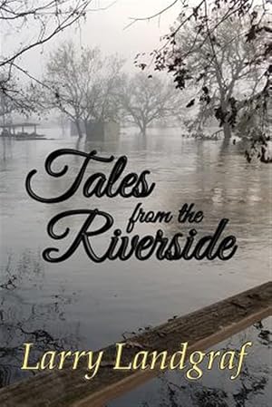 Imagen del vendedor de Tales from the Riverside a la venta por GreatBookPrices