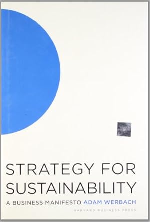 Image du vendeur pour Strategy for Sustainability: A Business Manifesto mis en vente par ZBK Books