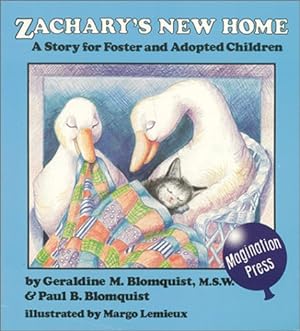 Seller image for Zachary's New Home: A Story for Foster and Adopted Children for sale by ZBK Books