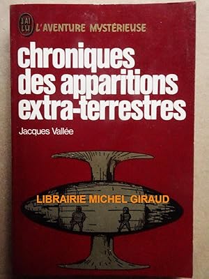 Chroniques des apparitions extra-terrestres