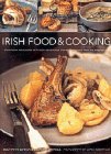 Bild des Verkufers fr Traditional Irish Cuisine with Over 150 Delicious Step-by-step Recipes From the Emerald Isle zum Verkauf von WeBuyBooks