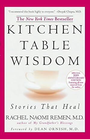 Immagine del venditore per Kitchen Table Wisdom: Stories that Heal, 10th Anniversary Edition venduto da ZBK Books