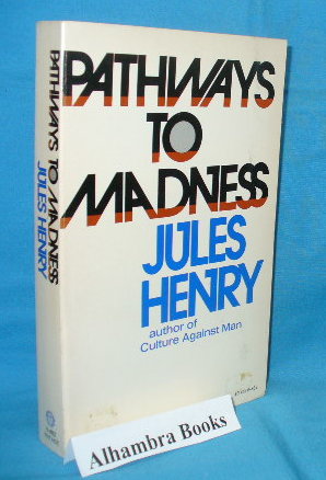 Seller image for Pathways to Madness for sale by Alhambra Books