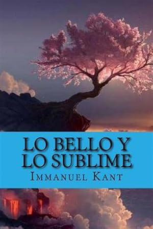 Imagen del vendedor de Lo Bello Y Lo Sublime -Language: spanish a la venta por GreatBookPrices