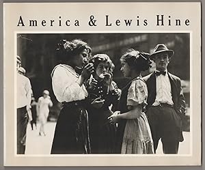 Bild des Verkufers fr America & Lewis Hine Photographs 1904 - 1940 zum Verkauf von Jeff Hirsch Books, ABAA
