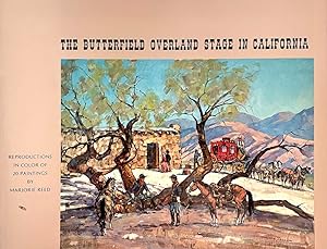 The Butterfield Overland Stage in California