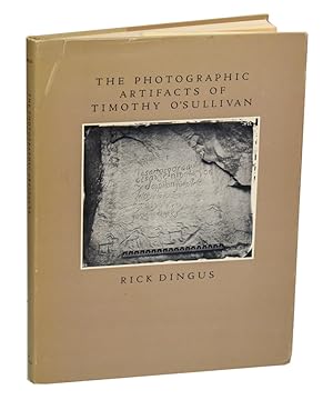 Image du vendeur pour The Photographic Artifacts of Timothy O'Sullivan mis en vente par Jeff Hirsch Books, ABAA