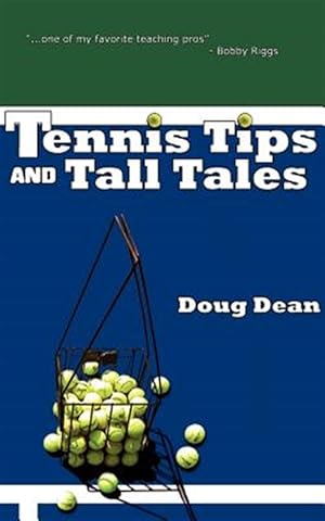 Seller image for Tennis Tips and Tall Tales for sale by GreatBookPrices