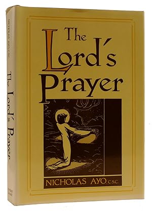 Seller image for THE LORD'S PRAYER: A SURVEY THEOLOGICAL AND LITERARY for sale by Rare Book Cellar