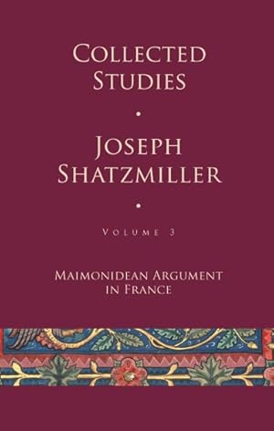 Seller image for Collected Studies : Maimonidean Argument in France for sale by GreatBookPrices