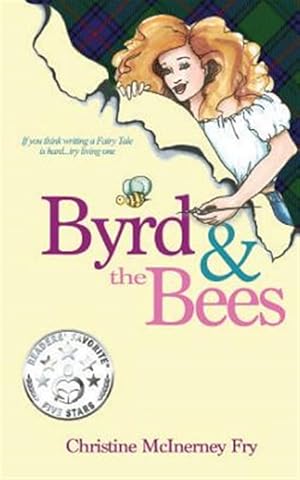 Seller image for Byrd and the Bees for sale by GreatBookPrices