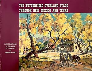 The Butterfield Overland Stage Through New Mexico and Texas