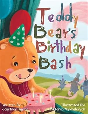 Immagine del venditore per Teddy Bear's Birthday Bash venduto da GreatBookPrices