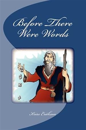 Seller image for Before There Were Words for sale by GreatBookPrices