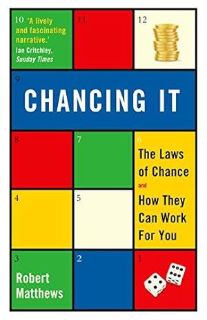 Bild des Verkufers fr Chancing It: The Laws of Chance and How They Can Work For You zum Verkauf von WeBuyBooks