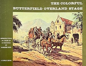 The Colorful Butterfield Overland Stage