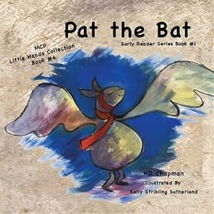Imagen del vendedor de Pat the Bat Little Hands Collection #4: Early Reader Series, Book#1 a la venta por GreatBookPricesUK