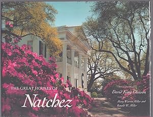 Imagen del vendedor de THE GREAT HOUSES OF NATCHEZ a la venta por The Avocado Pit