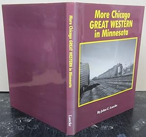 Seller image for More Chicago Great Western in Minnesota for sale by Midway Book Store (ABAA)