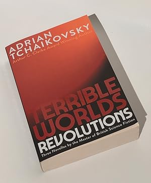 Revolutions :Terrible Worlds Series; Ironclads, Firewalkers, Ogres Signed UK Softcover Fine 1st P...