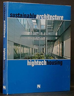 Sustainable Architecture: High Tech Housing