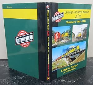 Seller image for Chicago & North Western In Color Volume 4: 1965 - 1995 for sale by Midway Book Store (ABAA)