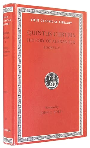 Quintus Curtius I: History of Alexander, Books I-V (Loeb Classical Library, Number 368).