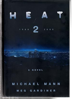 Seller image for Heat 2: A Novel for sale by EdmondDantes Bookseller