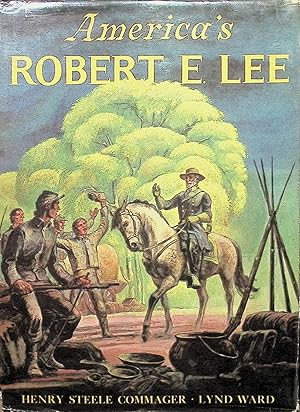 Imagen del vendedor de America's Robert E. Lee a la venta por Liberty Book Store ABAA FABA IOBA