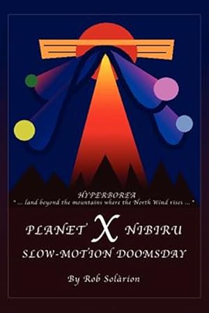 Immagine del venditore per Planet X Nibiru : Slow - Motion Doomsday venduto da GreatBookPricesUK