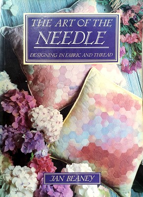 The Art Of The Needle: Designing In Fabric And Thread