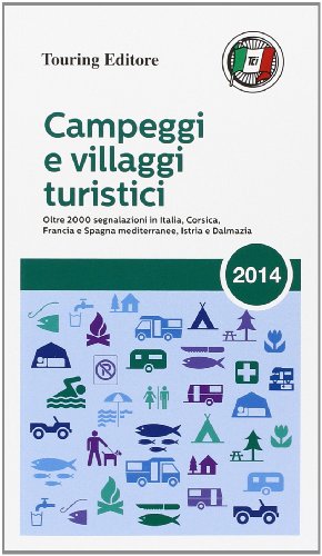 Imagen del vendedor de Campeggi e villaggi turistici tci a la venta por WeBuyBooks