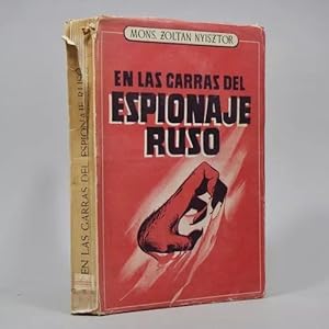 Image du vendeur pour En Las Garras Del Espionaje Ruso Mons Zolta Nyisztor 1951 mis en vente par Libros librones libritos y librazos