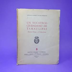 Immagine del venditore per Un Yucateco Ciudadano De Tamaulipas Martn Peraza 1965 venduto da Libros librones libritos y librazos