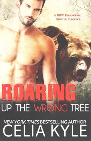Seller image for Roaring Up the Wrong Tree for sale by GreatBookPricesUK