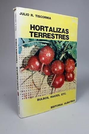 Imagen del vendedor de Hortalizas Terrestres Julio R Tiscornia 1976 Manual a la venta por Libros librones libritos y librazos