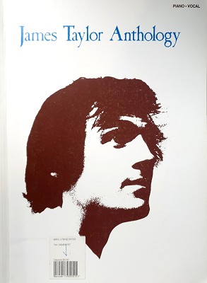 James Taylor Anthology: Piano Vocal