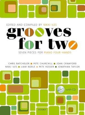 Imagen del vendedor de Grooves for Two + CD: Seven pieces for piano four-hands (Nikki Iles Jazz series) a la venta por WeBuyBooks